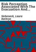 Risk_perception_associated_with_the_evacuation_and_return-entry_process_of_the_Cedar_Rapids__Iowa_flood