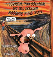 I_Scream__You_Scream__We_All_Scream_Because_Puns_Suck__A_Pearls_Before_Swine_Collection