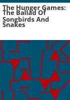 The_Hunger_Games__The_Ballad_of_Songbirds_and_Snakes
