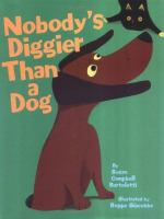 Nobody_s_diggier_than_a_dog